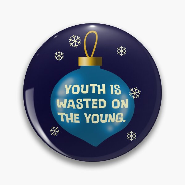 Item preview, Youth Is Wasted Ornament designed and sold by Normbot2000.