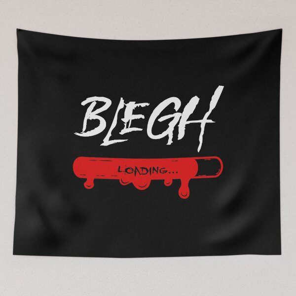 Item preview, Blegh Loading Metalcore Fan Gift for Metalheads designed and sold by Say It With Ink.