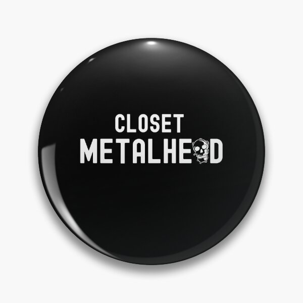 Item preview, Closet Metalhead Funny Metal Fan Gift for Metalheads designed and sold by Say It With Ink.