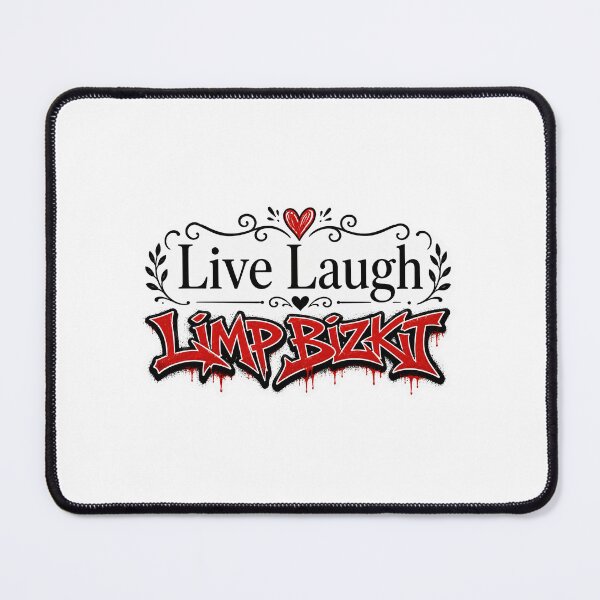 Item preview, Live Laugh Limp Bizkit designed and sold by Hairballin.