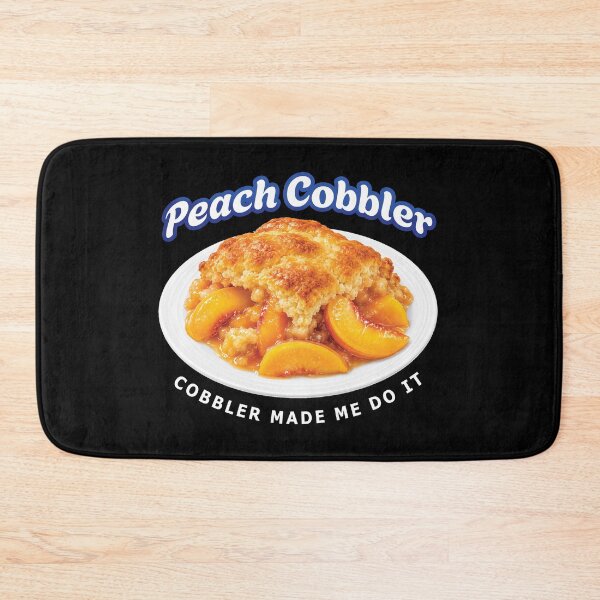 Item preview, Peach Cobbler Southern Food - Sweet Dessert Lover Humor designed and sold by merchxwear.