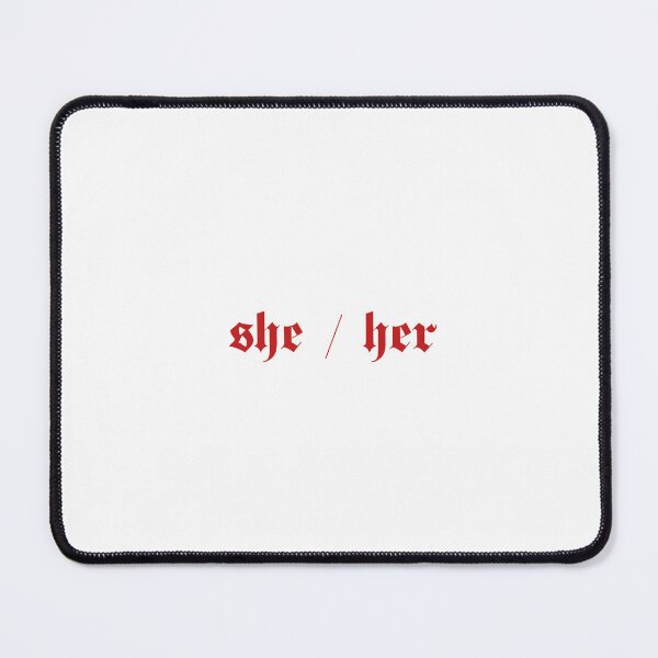 Item preview, She Her Pronouns Gothic designed and sold by petalandarmour.