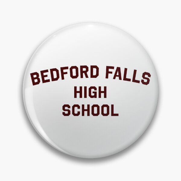 Item preview, Bedford Falls High School designed and sold by Normbot2000.