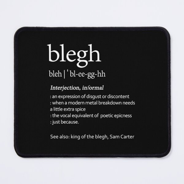 Item preview, Blegh Definition Metalcore Fan Gift Funny Metal Quote designed and sold by Say It With Ink.