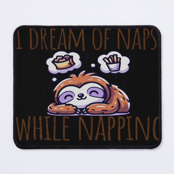 Item preview, I Dream of Naps While Napping designed and sold by TexturaMint.