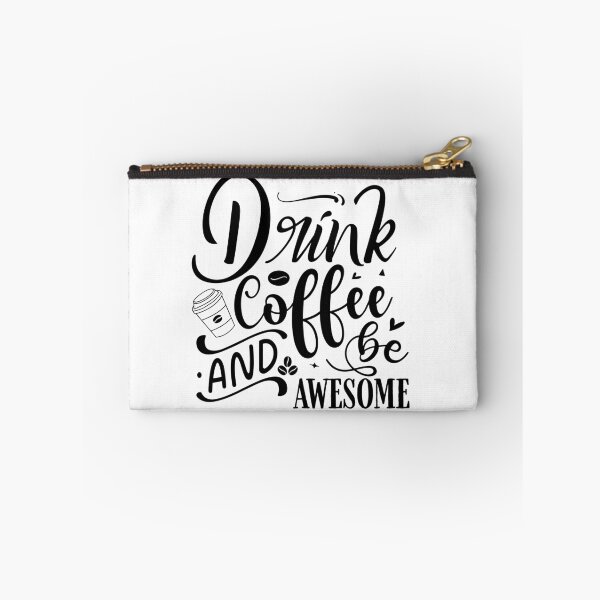 Item preview, Drink Coffee and Be Awesome Typography designed and sold by FlatInkStudio.