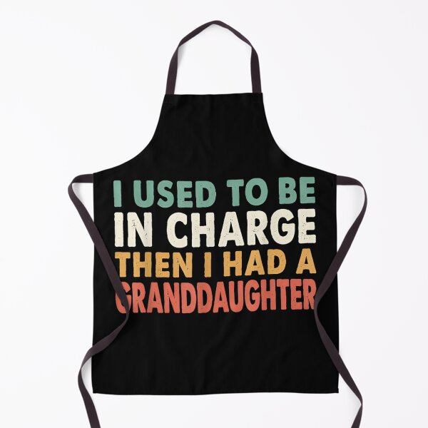 Item preview, I Used To Be In Charge Then I Had A Granddaughters Quote designed and sold by goombi-creative.