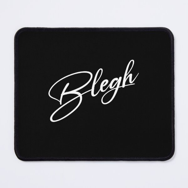 Item preview, Blegh Cursive Script Metalcore Fan Gift for Metalheads designed and sold by Say It With Ink.