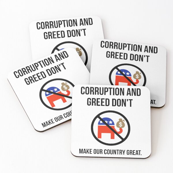 Item preview, Corruption and greed don’t make our country great. designed and sold by Rachel the Artist .