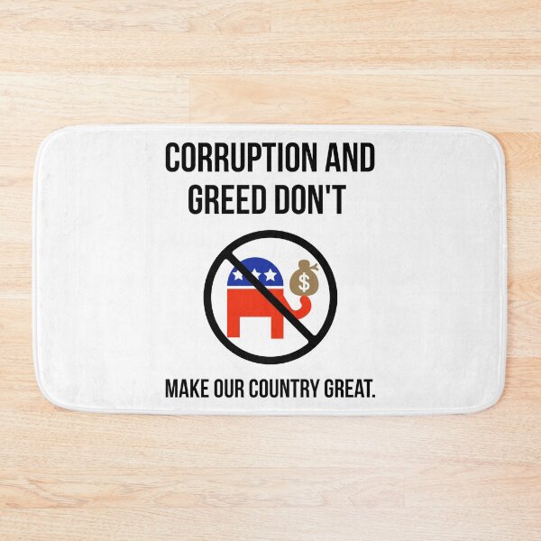 Item preview, Corruption and greed don’t make our country great. designed and sold by Rachel the Artist .