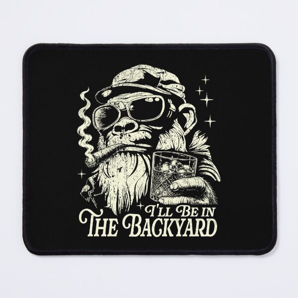 Item preview, i'll be in the backyard 250 years Bigfoot designed and sold by Ortigzitoun.