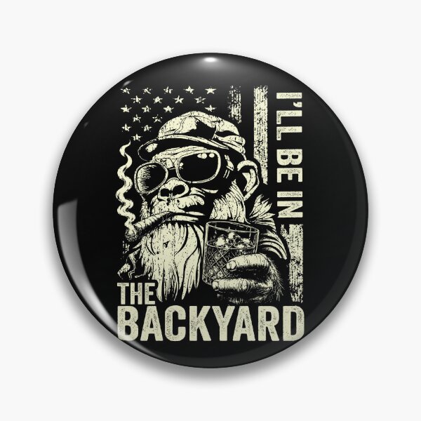 Item preview, i'll be in the backyard 250 years Bigfoot designed and sold by Ortigzitoun.