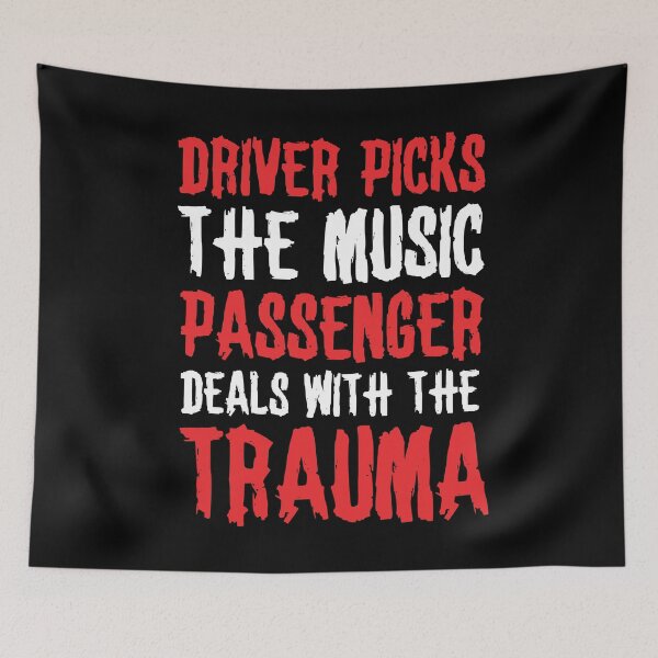 Item preview, Driver Picks The Music Passenger Deals With The Trauma Metal Fan Gift designed and sold by Say It With Ink.