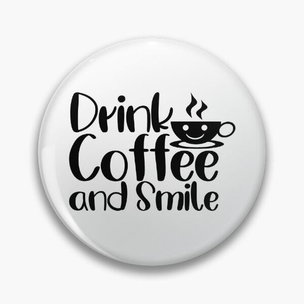 Artikelvorschau, Kaffee trinken und lächeln Positive Typografie entworfen und verkauft von FlatInkStudio.