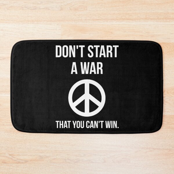 Item preview, Don’t start a war that you can’t win.  designed and sold by Rachel the Artist .