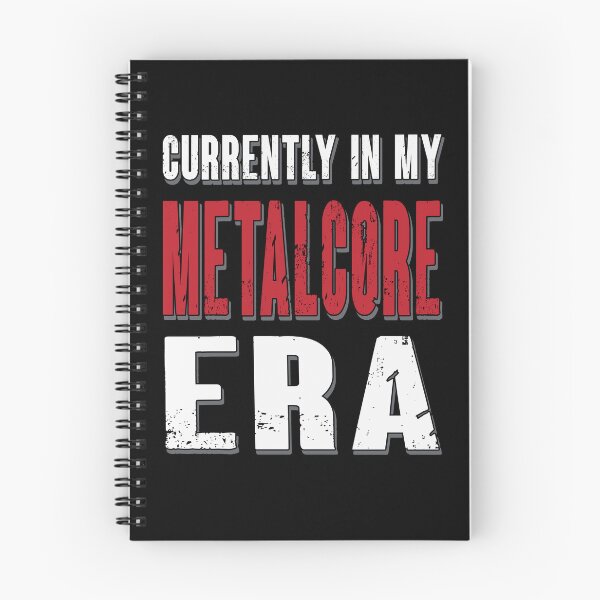 Item preview, Currently In My Metalcore Era Metalcore Fan Gift designed and sold by Say It With Ink.