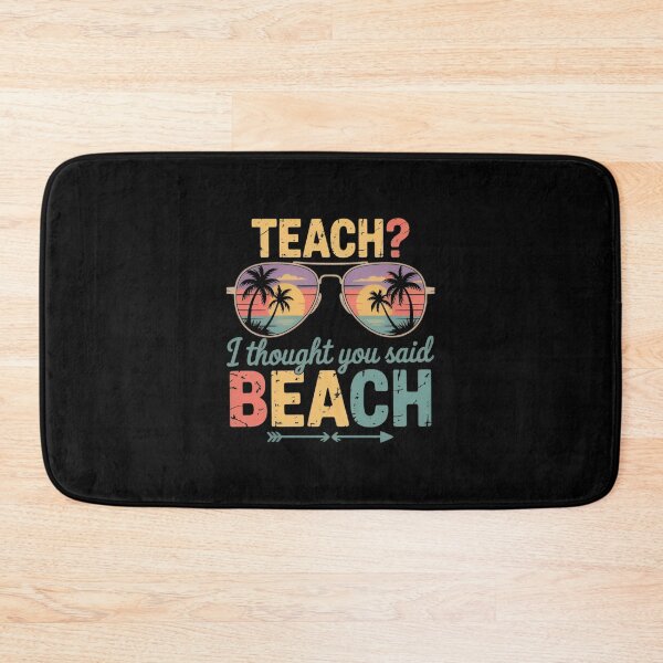 Item preview, Teach? I Thought You Said Beach – Funny Teacher Summer Retro  designed and sold by Zizo-DR44.
