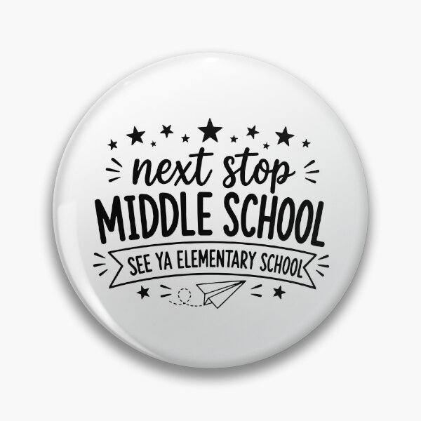 Item preview, Next Stop Middle School See Ya Elementary School designed and sold by Special-Ninja.