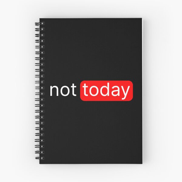 Item preview, Not Today Minimalist Video Player Parody Aesthetic designed and sold by Trinity Collections.