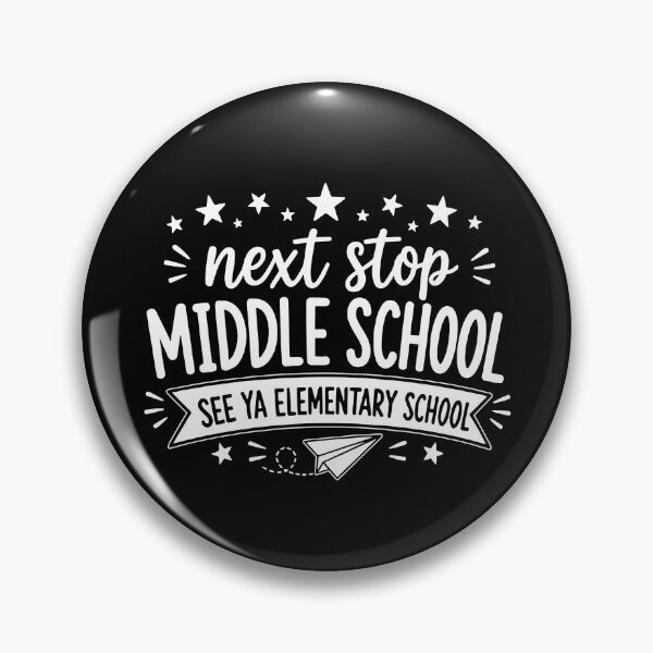 Item preview, Next Stop Middle School See Ya Elementary School designed and sold by Special-Ninja.