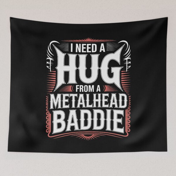 Item preview, I Need A Hug From A Metalhead Baddie Funny Metal Fan Gift designed and sold by Say It With Ink.