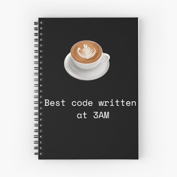 Item preview, Best Code Written at Three AM designed and sold by PRINTNESTWEARCO.