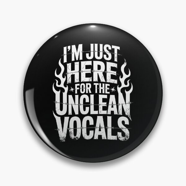 Item preview, Just Here For The Unclean Vocals Metalcore Fan Gift designed and sold by Say It With Ink.