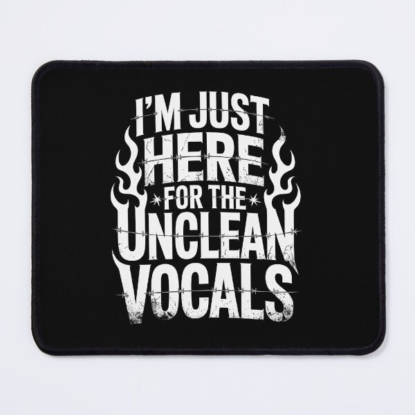 Item preview, Just Here For The Unclean Vocals Metalcore Fan Gift designed and sold by Say It With Ink.