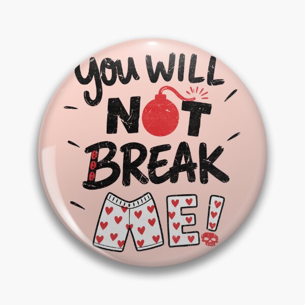 Item preview, You Will Not Break Me - Dungeon Crawler Carl, Matt Dinniman designed and sold by garetlundberg.