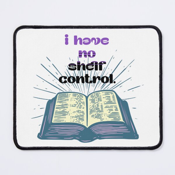 Item preview, I Have No Shelf Control designed and sold by petalandarmour.