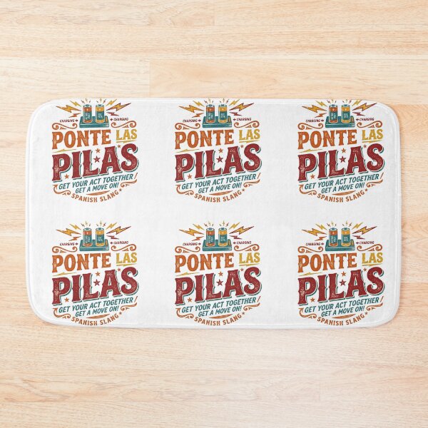 Item preview, Ponte Las Pilas Spanish Phrase Slang Retro Motivation designed and sold by PictoVibe.