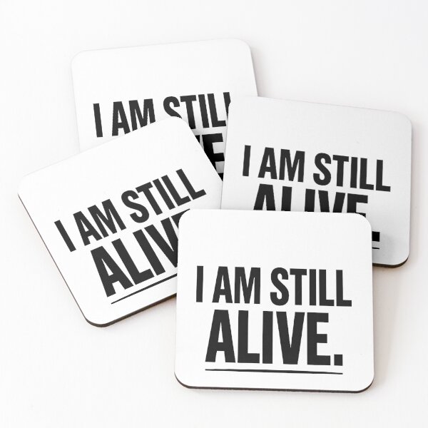 Item preview, I Am Still Alive – Minimal Motivational Quote Design designed and sold by Lovestickerco.