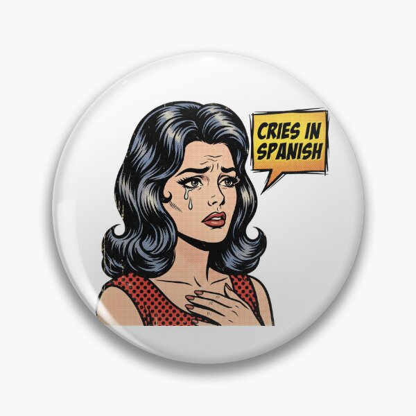 Item preview, Cries in Spanish Funny Telenovela Pop Art Drama Meme designed and sold by PictoVibe.
