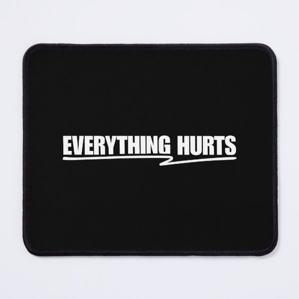 Item preview, Everything-Hurts designed and sold by Dondonmart.