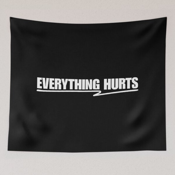 Item preview, Everything-Hurts designed and sold by Dondonmart.