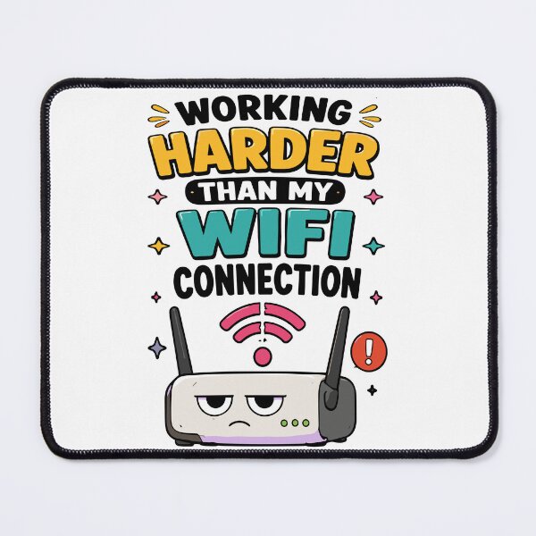Item preview, Working Harder Than My Wifi Connection Funny Burnout Quote designed and sold by Gift Phrase Studio.