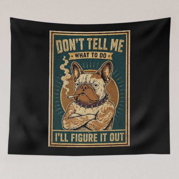 Item preview, Stubborn French Bulldog Vintage Poster With Funny Rebel Attitude designed and sold by ferminhays.