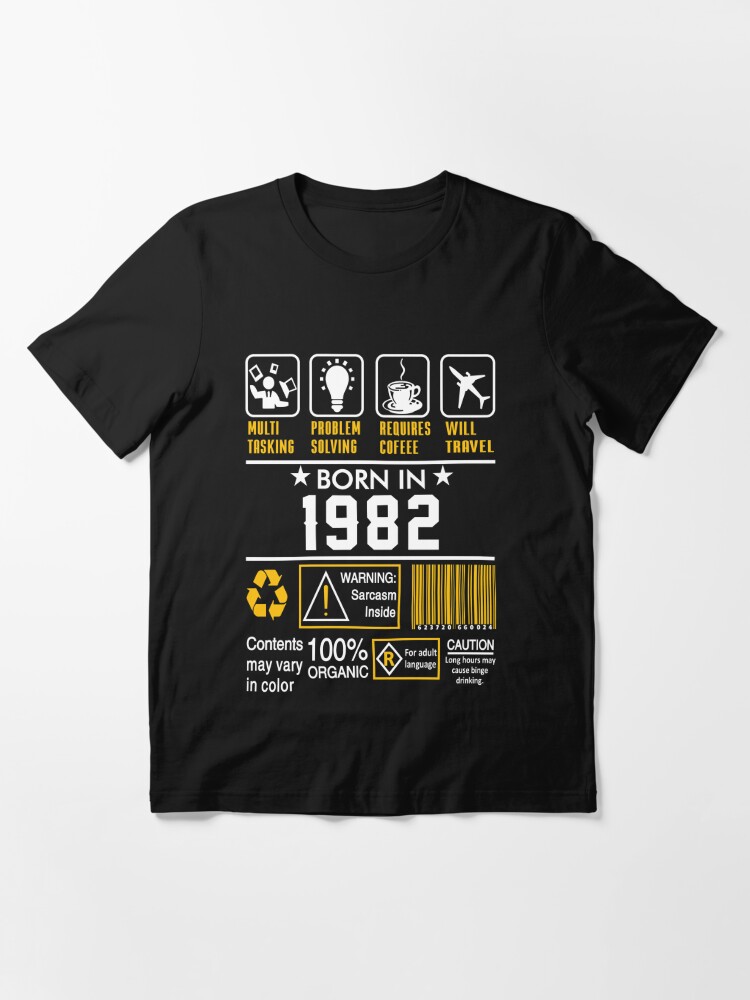 Alternate view of Birthday Gift Ideas - Born In 1982 Essential T-Shirt
