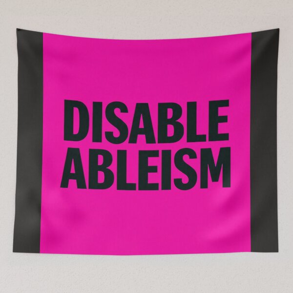 Item preview, Disable Ableism designed and sold by Damian Wildfong.