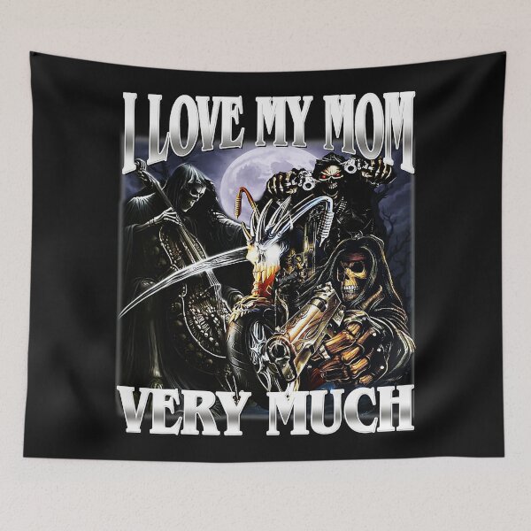 Item preview, I Love My Mom Very Much Funny Skeleton Warrior Meme designed and sold by Masonixem.