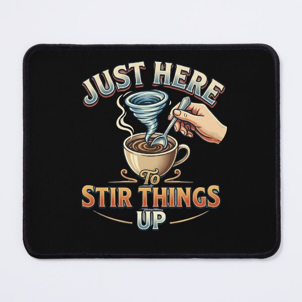 Item preview, Just Here To Stir Things Up Funny Coffee Retro Vintage designed and sold by Sitred123.