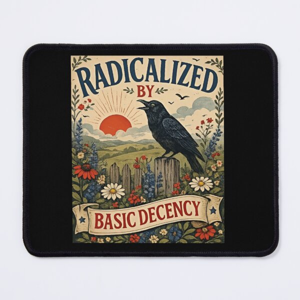 Item preview, Radicalized By Basic Decency designed and sold by VegaPPAr.