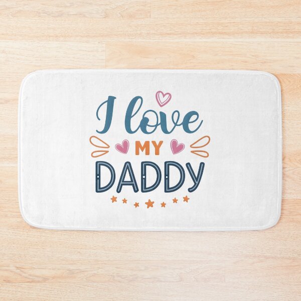 Item preview, I love my daddy designed and sold by nimmitrends.