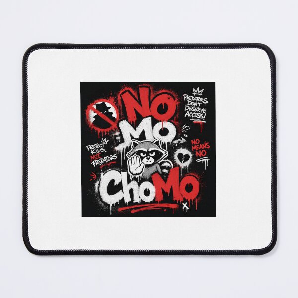 Item preview, No Mo ChoMo designed and sold by TheFreedSociety.