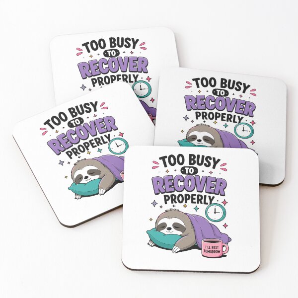 Item preview, Too Busy To Recover Properly Funny Burnout Quote designed and sold by Magmashup.