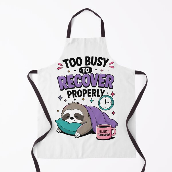 Item preview, Too Busy To Recover Properly Funny Burnout Quote designed and sold by Magmashup.