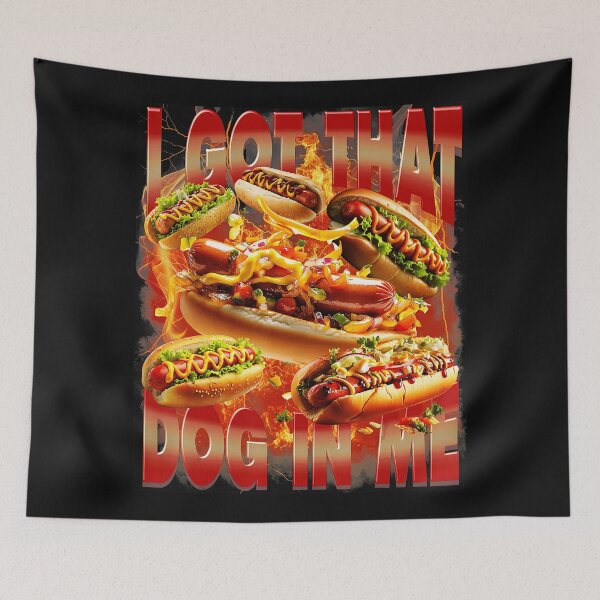 Item preview, I Got That Dog In Me Funny Hot Dog Meme Retro Bootleg Style designed and sold by Masonixem.