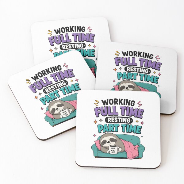 Item preview, Working Full Time Resting Part Time Funny Sloth Humor designed and sold by Gift Phrase Studio.
