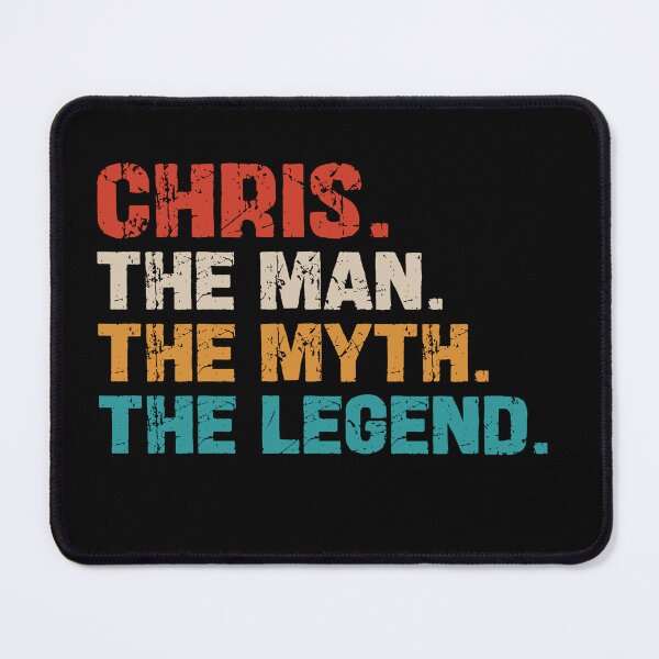 Item preview, Chris The Man The Myth The Legend - First Name Chris Gift designed and sold by arzameldiza.