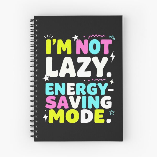 Item preview, I’m Not Lazy, I’m In Energy Saving Mode Funny T-Shirt designed and sold by myfunnyshirt.